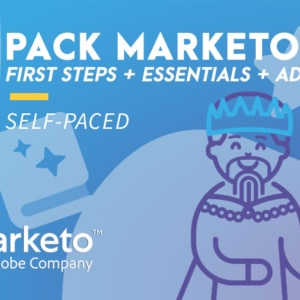 Marketo First Steps + Essentials + Advanced Training Full Pack, self-paced